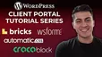 Custom WordPress Client Portal (FREE TUTORIAL SERIES): Introduction